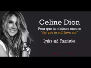 Celine Dion - Pour Que Tu M’aimes Encore